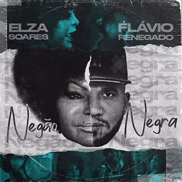 Elza Soares e Flávio Renegado lançam 