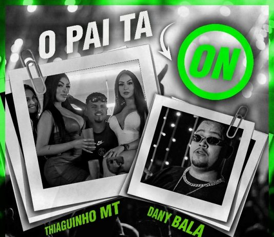Thiaguinho MT e Dany Bala lançam 