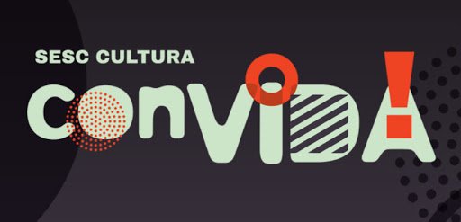Sesc Cultura ConVIDA!