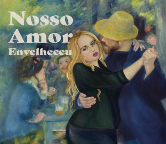 Nosso Amor Envelheceu