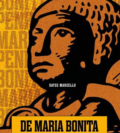 De Maria bonita a Maria da Penha