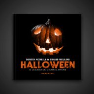 Halloween: O Legado de Michael Myers