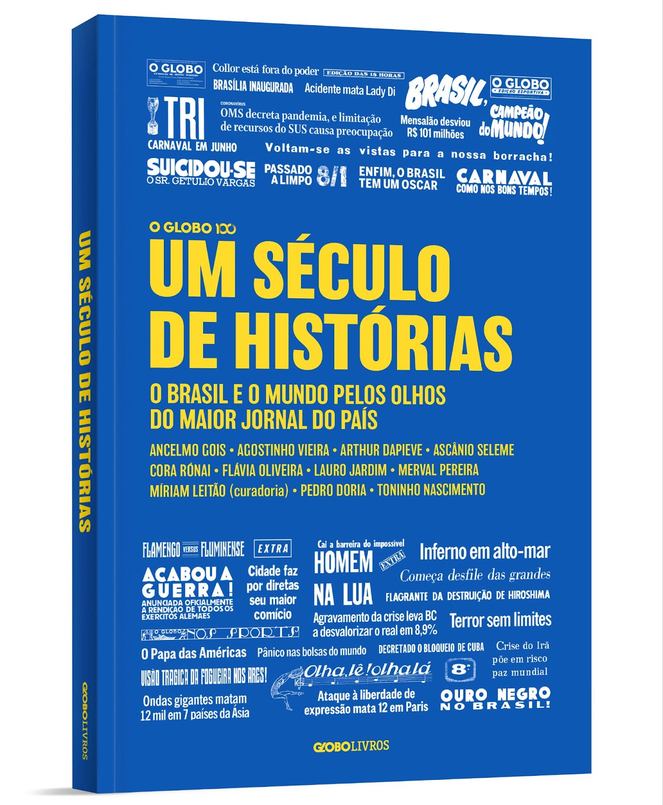 O GLOBO celebra 100 anos com lançamento do livro 