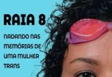 Dandara Vital narra a própria travessia como mulher trans em ‘Raia 8´